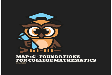 MAP4C – FOUNDATIONS FOR COLLEGE MATHEMATICS